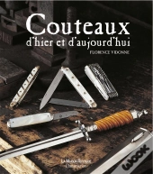 Couteaux D'Hier Et D'Aujourd'Hui