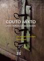 Couto Mixto - Preview