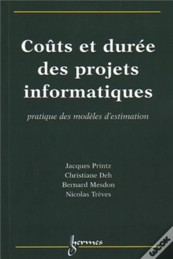 Capa do artigo Coûts Et Durée Des Projets Informatiques : Pratique Des Modèles D'Estimation