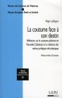 Coutume Face A Son Destin. - Preview