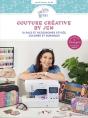 Couture Créative By Jen : 10 Sacs Et Accessoires Stylés, Colorés Et Durables - Preview