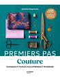 Couture : Techniques Et Modèles Pour Apprendre Et Progresser - Preview