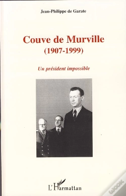 Capa do artigo Couve De Murville 1907-1999 ; Un Président Impossible