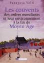 Couvents Des Ordres Mendiants Et Leur Environnement Au M.A. - Preview
