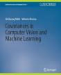 Covariances In Computer Vision And Machine Learning - Preview