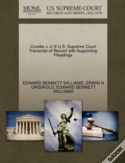 Capa do artigo Covello V. U S U.S. Supreme Court Transcript Of Record With Supporting Pleadings