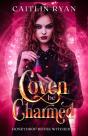 Coven Be Charmed - Preview