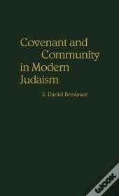 Covenant And Community In Modern Judaism
