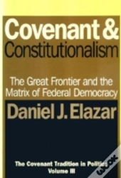 Covenant And Constitutionalism