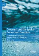 Covenant And The Jewish Conversion Question
