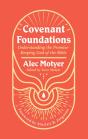 Covenant Foundations - Preview