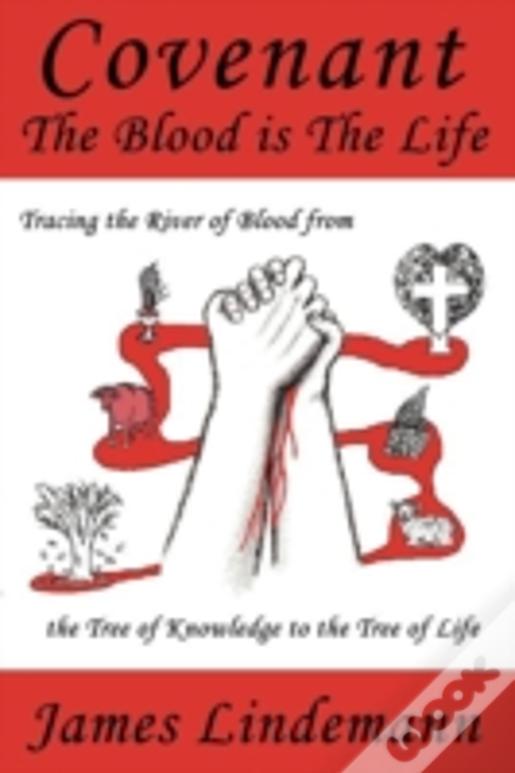 Covenant: The Blood Is The Life