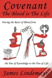 Covenant: The Blood Is The Life