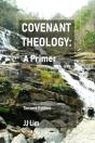 Covenant Theology: A Primer: 2nd Edition - Preview