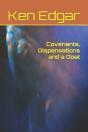 Covenants, Dispensations And A Goat - Preview