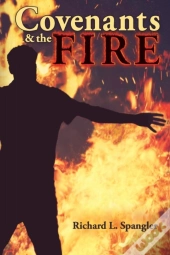 Covenants & The Fire