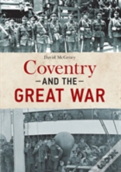 Capa do artigo Coventry And The Great War