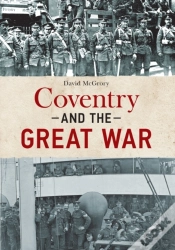 Capa do artigo Coventry And The Great War