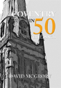 Coventry In 50 Buildings - Preview