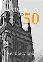 Capa do artigo Coventry In 50 Buildings