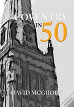 Capa do artigo Coventry In 50 Buildings