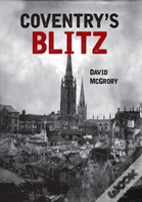 Coventry'S Blitz