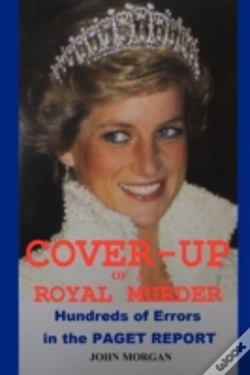 Capa do artigo Cover-Up Of A Royal Murder: Hundreds Of Errors In The Paget Report