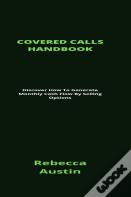 Covered Calls Handbook