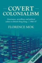 Covert Colonialism