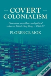 Covert Colonialism