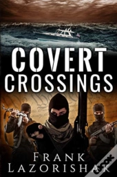 Covert Crossings