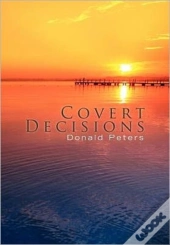 Covert Decisions