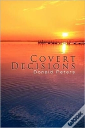 Covert Decisions