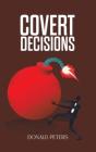 Covert Decisions - Preview