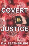 Covert Justice
