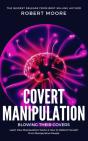 Covert Manipulation: Blowing Their Cover - Preview