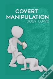 Covert Manipulation