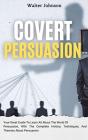 Covert Persuasion - Preview