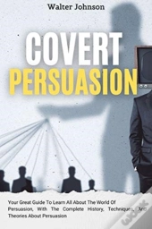 Covert Persuasion