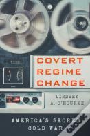 Covert Regime Change