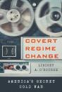 Covert Regime Change - Preview