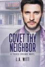 Covet Thy Neighbor - Preview