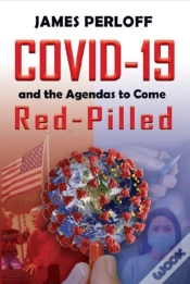 Capa do artigo Covid-19 And The Agendas To Come, Red-Pilled