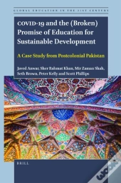 Covid-19 And The (Broken) Promise Of Education For Sustainable Development