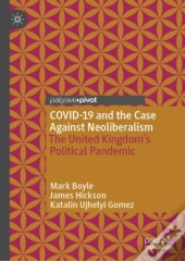 Covid-19 And The Case Against Neoliberalism