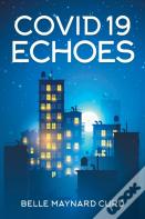 Covid 19 Echoes