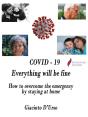 Covid - 19  Everything Will Be Fine - Preview