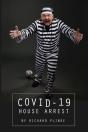 Covid-19 House Arrest - Preview