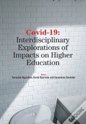 Covid-19: Interdisciplinary Explorations