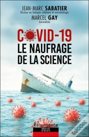 Capa do artigo Covid-19 : Le Naufrage De La Science